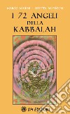 I 72 angeli della kabbalah libro di Marini Marco