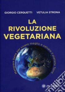 La mia cucina semplice. Le mie ricette vegetariane e vegane per tutti -  Life&Chiara - Libro - Mondadori Electa - Illustrati