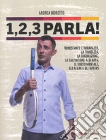 1, 2, 3 parla! libro