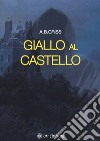 Giallo al castello libro