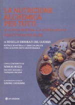 La nutrizione alchemica per tutti libro