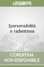Ipersensibilità e radiestesia libro
