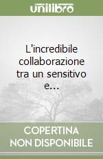 L'incredibile collaborazione tra un sensitivo e... libro