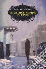 Un gelido inverno per Pike