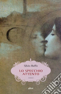 Lo specchio attento