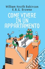 Come vivere in un appartamento libro