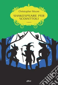 Shakespeare per scoiattoli