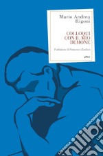 Colloqui con il mio demone libro