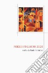 Poesie italiane 2020. Scelte da Paolo Febbraro libro di Febbraro P. (cur.)