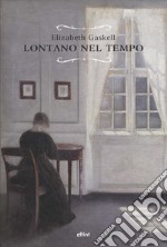 Lontano nel tempo libro