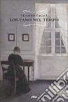 Lontano nel tempo libro