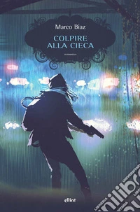 Colpire alla cieca