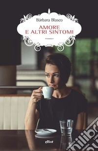 Amore e altri sintomi