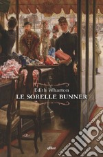 Le sorelle Bunner libro