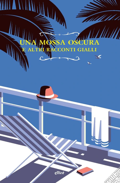 Una mossa oscura e altri racconti gialli