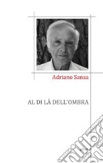 Al di là dell'ombra libro