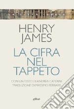 La cifra nel tappeto libro