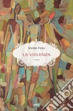 La violenza libro