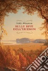 Sulle rive dell'Hudson libro