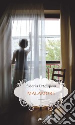 Malamore libro