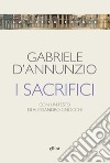 I sacrifici libro di D'Annunzio Gabriele