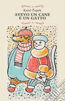 Avevo un cane e anche un gatto