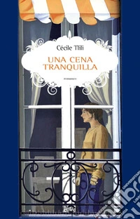 Una cena tranquilla libro