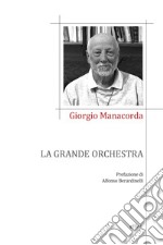 La grande orchestra libro