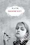 Madame Betti libro di Paris Renzo