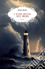 I tuoi occhi nel buio libro