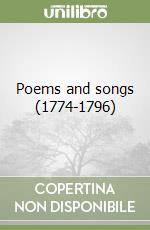 Poems and songs (1774-1796)