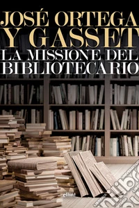 La missione del bibliotecario