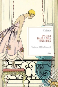 Parigi dalla mia finestra