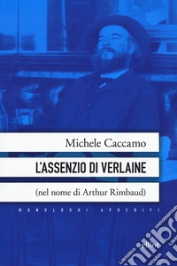 L'assenzio di Verlaine libro
