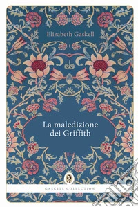 La maledizione dei Griffith. La povera Clarissa libro