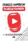 Rocker & youtuber. La musica in video sharing libro