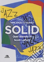 Solid. Quel diavolo di Scott LaFaro