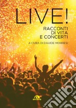 Live! Racconti di vita e concerti