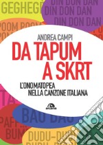 Da tapum a sktr. L'onomatopea nella canzone italiana libro