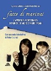 Facce di marinai. L'avventura mediterranea di Fabrizio De André e Mauro Pagani libro