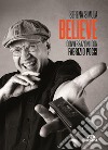 Believe. Conversazioni con Fabrizio Poggi libro