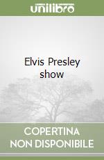 Elvis Presley show libro