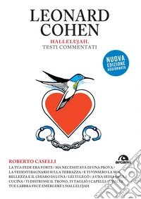 Leonard Cohen. Hallelujah. Testi commentati