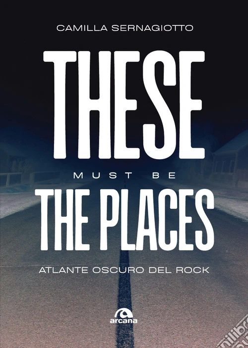 These must be the places. Atlante oscuro del rock