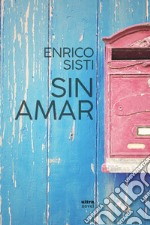 Sin amar libro