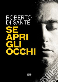 Se apri gli occhi libro