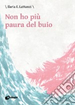 Non ho più paura del buio libro