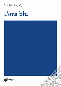 L'ora blu