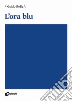 L'ora blu