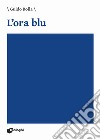 L'ora blu libro